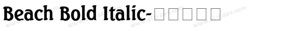 Beach Bold Italic字体转换